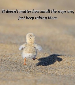 Just keep taking steps Just keep taking steps