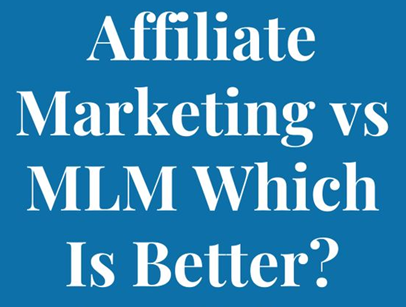 Affiliate Marketing vs MLM What's the difference Affiliate Marketing vs MLM What's the difference